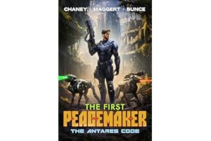 The Antares Code (The First Peacemaker Book 7)