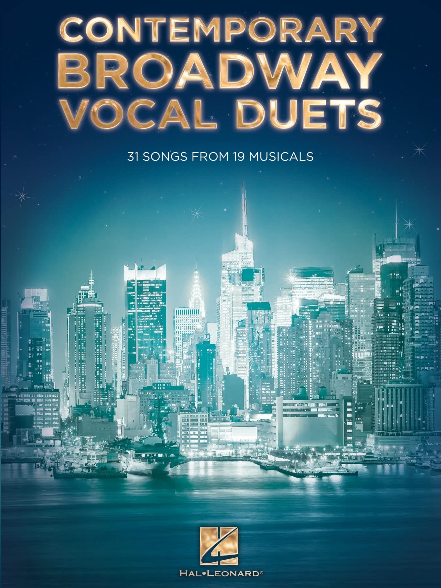 Contemporary Broadway Vocal Duets.: 31 Songs from 19 Musicals