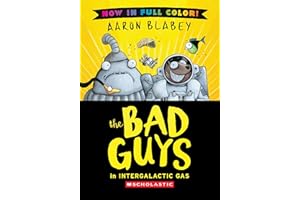 The Bad Guys in Intergalactic Gas (Bad Guys #5 Color Edition)