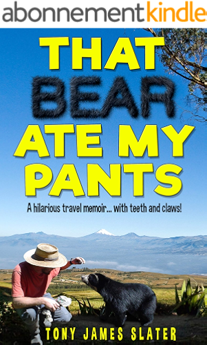 Download That Bear Ate My Pants: A Humorous Memoir... with Teeth and Claws! (English Edition) PDF