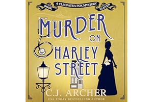 Murder on Harley Street: Cleopatra Fox Mysteries, Book 11