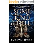 Some Kind of Hell (The Wolf and the Viper Saga Book 1)