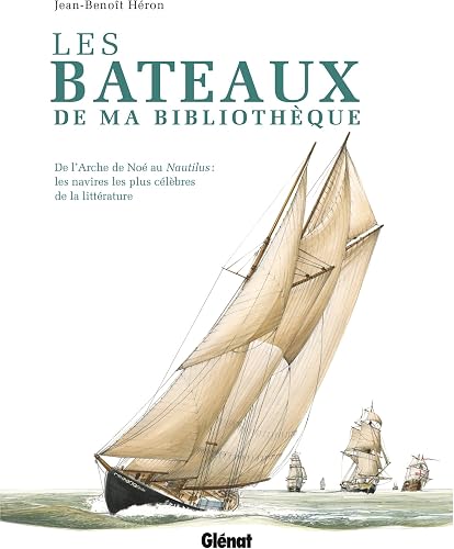 Download Les bateaux de ma bibliothèque: De L'Arche de Noé au Nautilus : les navires les plus célèbres de la littérature PDF