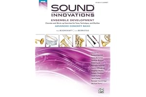 Sound Innovations for Concert Band -- Ensemble Development for Advanced Concert Band: B-flat Bass Clarinet