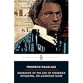 Narrative of the Life of Frederick Douglass, an American Slave (Penguin Classics)