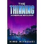 The Thinning: A Cyberpunk Revolution