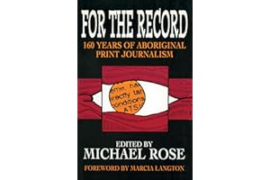 For the Record: 160 years of Aboriginal print journalism
