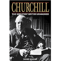 Churchill. The Greatest Briton Unmasked book cover