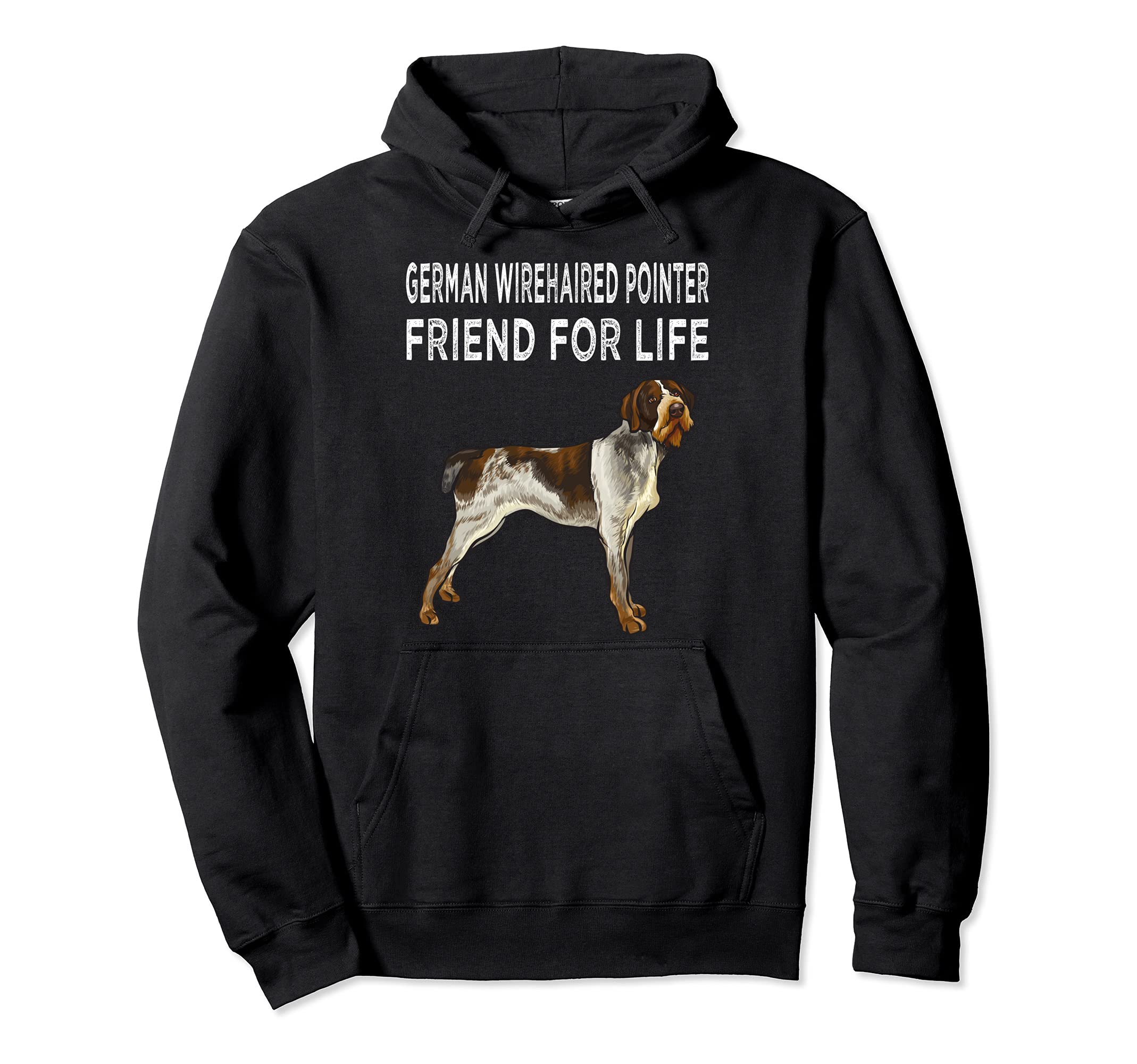 German Wirehaired Pointer Friend For Life Dog Friendship Pullover Hoodie
