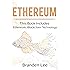 Ethereum: This Book Includes- Ethereum, Blockchain Technology