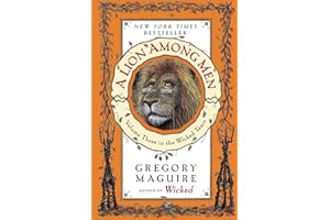 A Lion Among Men: Volume Three in the Wicked Years