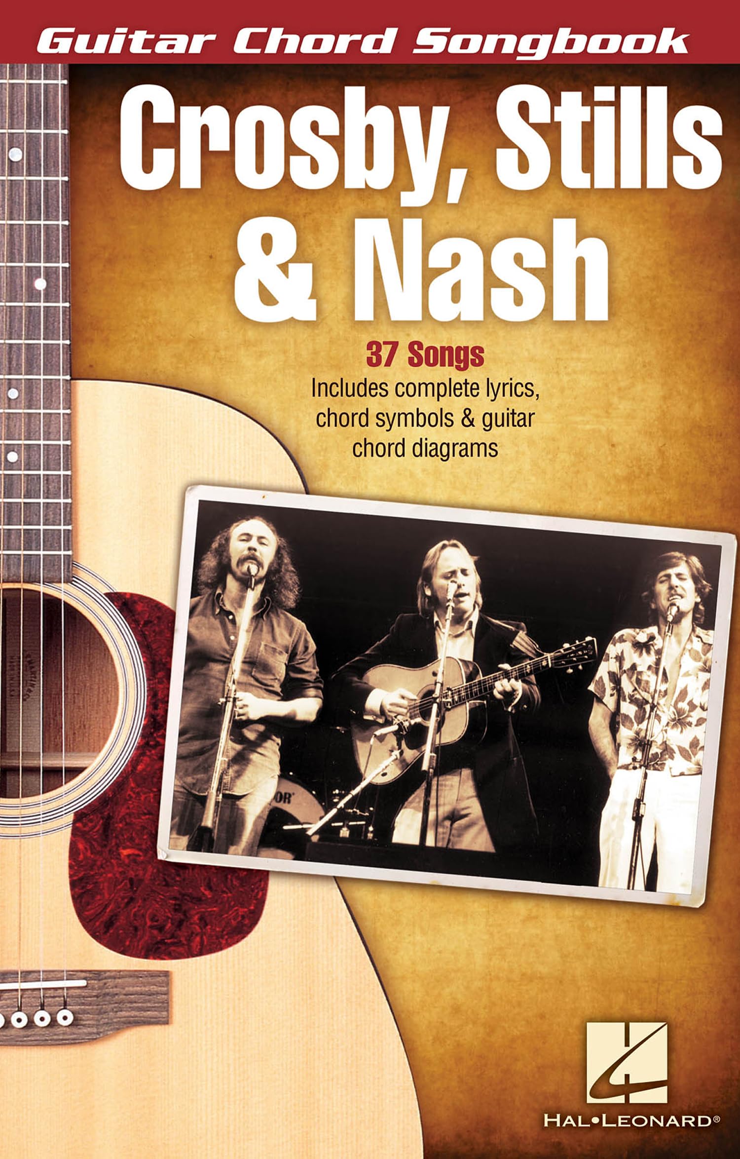Crosby, Stills & Nash – Guitar Chord Songbook | Rock Sheet Music for Guitarists | Includes Lyrics and Chord Diagrams | Softcover Music Book | PVG Format | Easy-to-Follow Arrangements for Learning