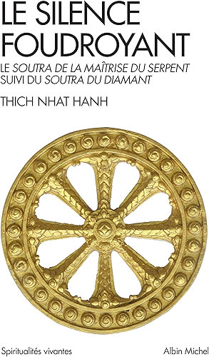 Download Le Silence foudroyant : Soutra de la Maîtrise du Serpent, suivi du Soutra du Diamant PDF