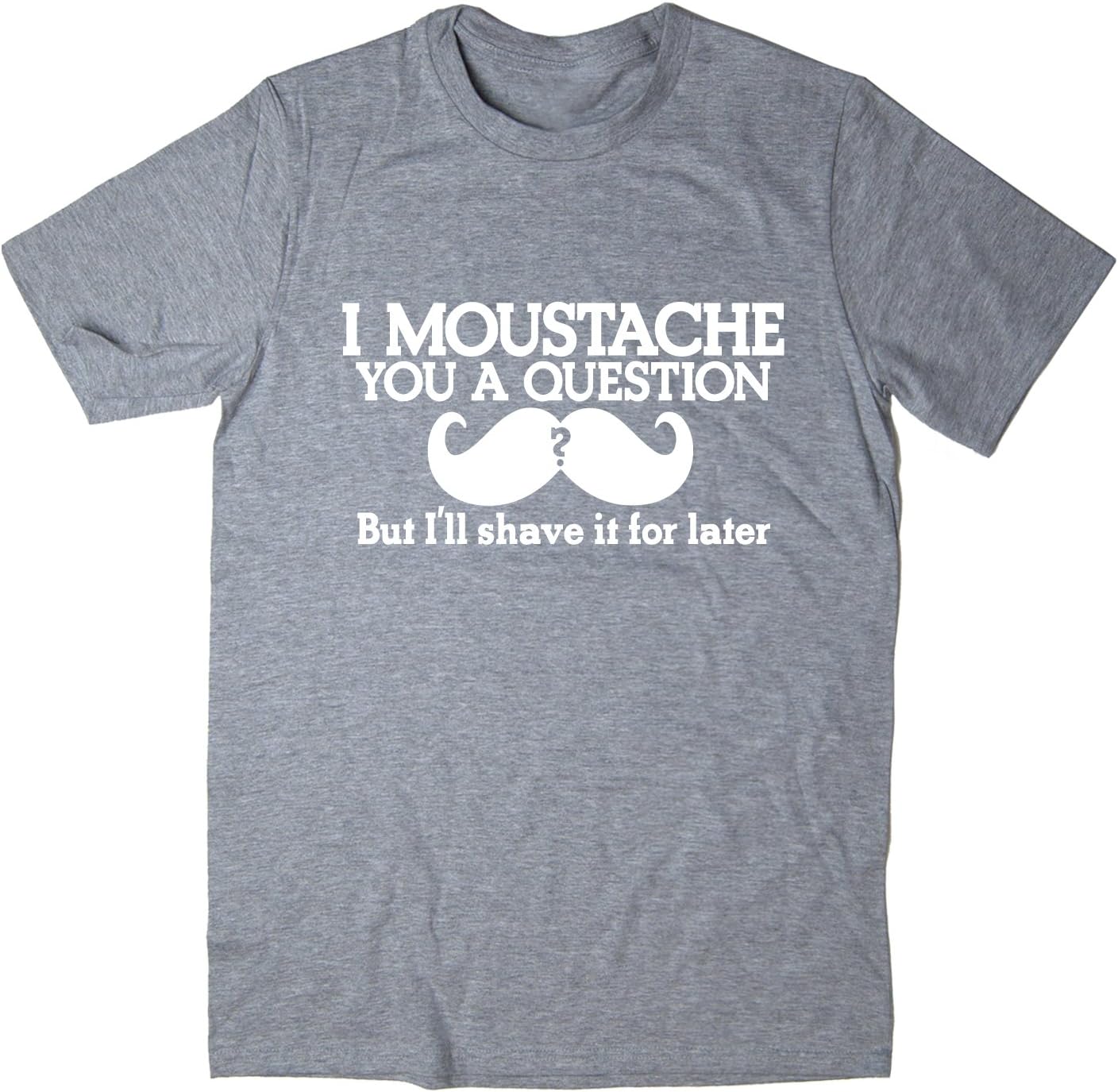 Rocket Fuel 'I Moustache You A Question' Mens Funny Printed T-Shirt
