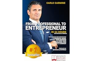 From Professional To Entrepreneur: In 24 Hours With The W.I.A.C Formula