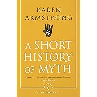 A Short History Of Myth (Canons)
