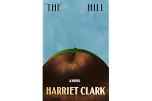 The Hill: A Novel
