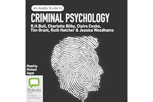 Criminal Psychology: An Audio Guide