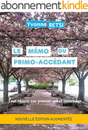 Download Le Mémo du Primo-Accédant: Pour réussir son premier achat immobilier PDF