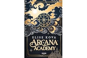 Arcana Academy, T1 : Arcana Academy (French Edition)