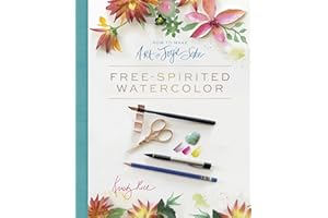 How to Make Art for Joy’s Sake: Free-Spirited Watercolor