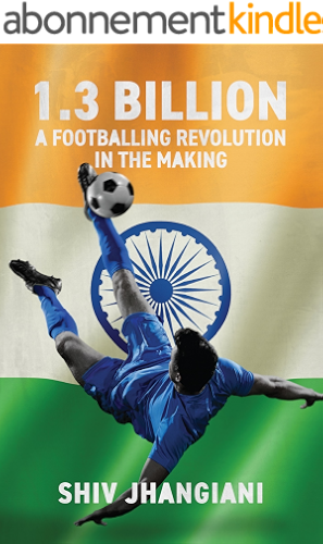 Download 1.3 Billion: A Footballing Revolution in the Making (English Edition) PDF