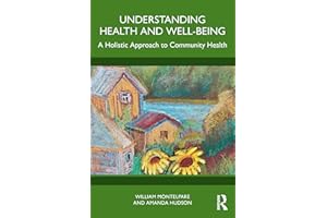 Understanding Health and Well-Being: A Holistic Approach to Community Health