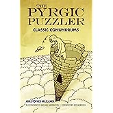 The Pyrgic Puzzler: Classic Conundrums (Dover Math Games & Puzzles)
