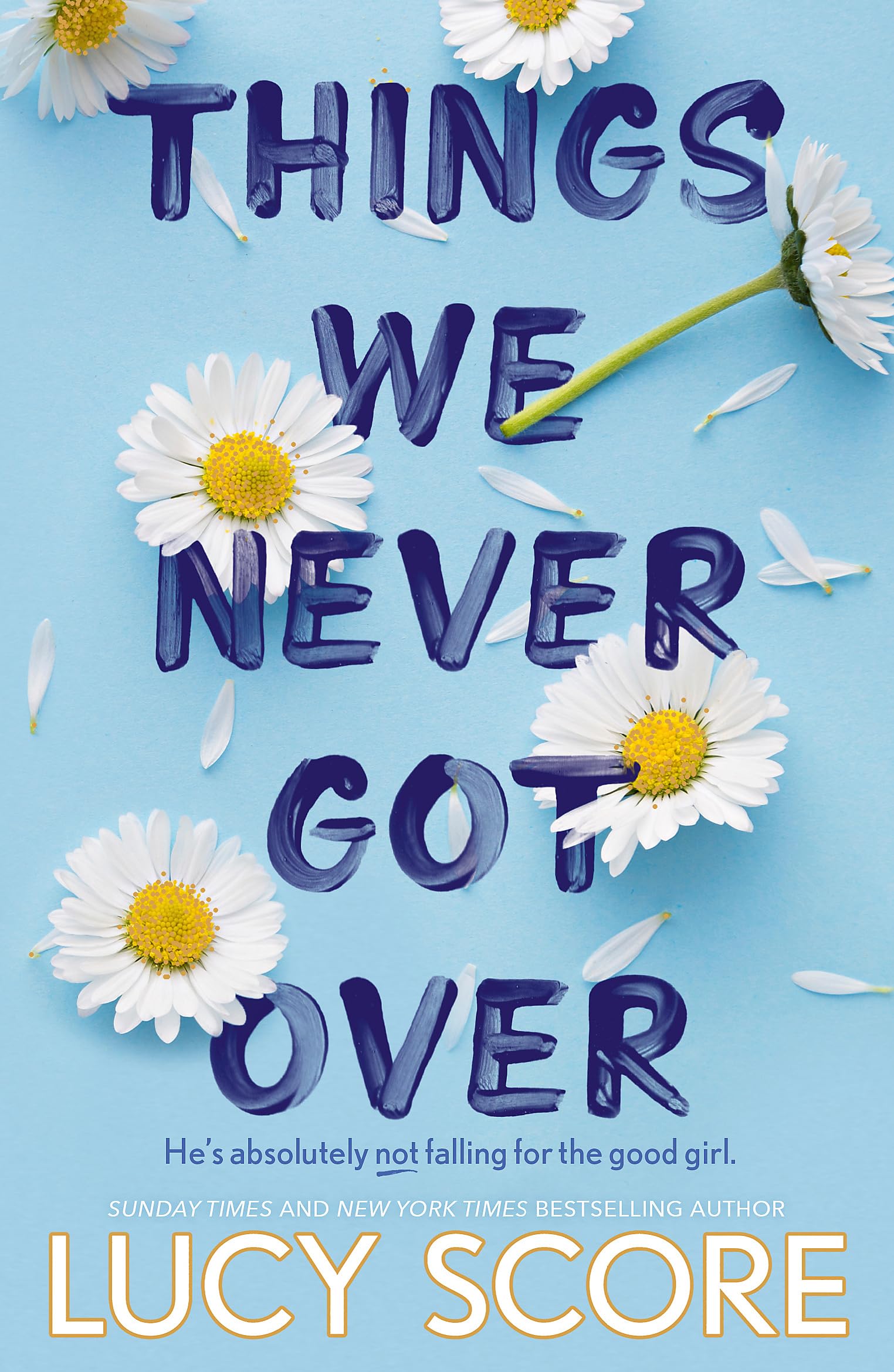 Things We Never Got Over: the must-read romantic comedy and TikTok bestseller! (Knockemout Series Book 1): The Sunday Times bestseller and TikTok sensation