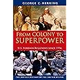From Colony to Superpower: U.S. Foreign Relations since 1776 (Oxford History of the United States)
