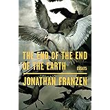 The End of the End of the Earth: Essays