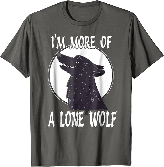 I'm More Of A Lone Wolf Cool Introvert TShirt Clothing