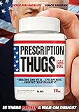 Prescription Thugs