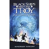 Black Ships Before Troy: The Story of 'The Iliad'