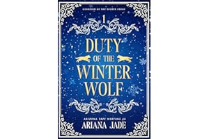 Duty Of The Winter Wolf (Guardian Of The Winter Stone Book 1)