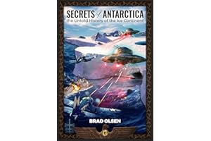 Secrets of Antarctica: The Untold History of the Ice Continent (Esoteric Series)