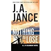 Nothing to Lose: A J.P. Beaumont Novel