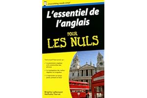 Essentiel de l'anglais pour les nuls (L'essentiel pour les nuls) (French Edition)