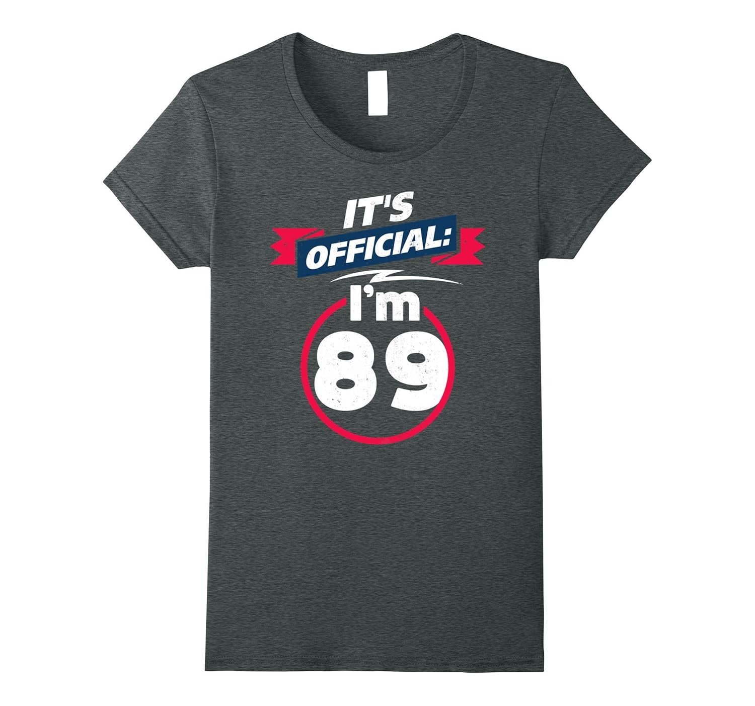 89 Year Old T Shirt 89th Birthday Present Idea Tee Shirt-4LVS
