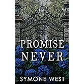 Promise Never: BWWM Enemies to Lovers Mafia Romance (Promise Me)