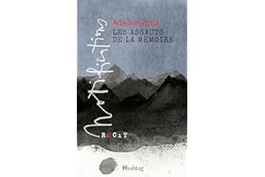 Les assauts de la mémoire (French Edition)