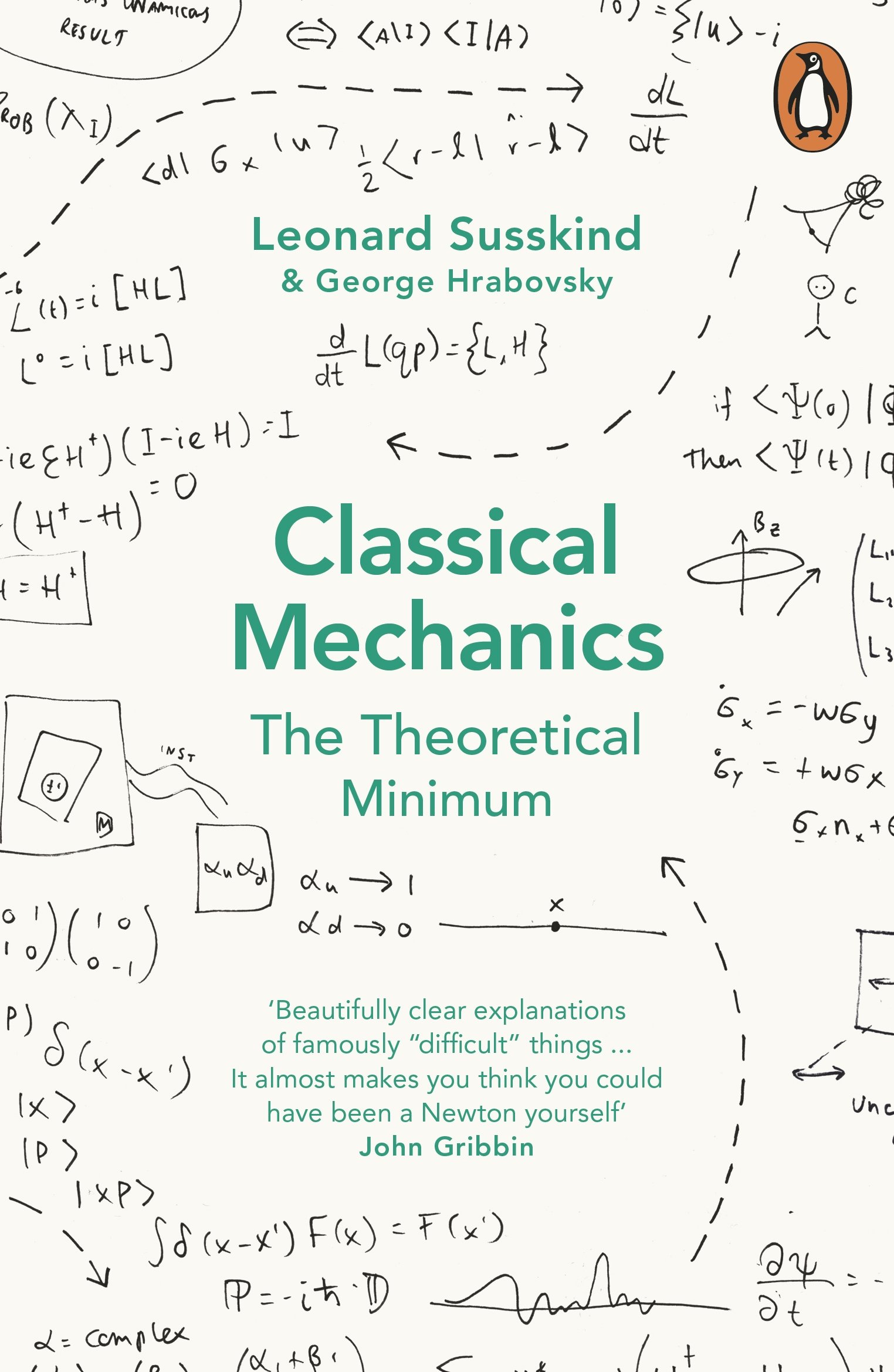 Classical Mechanics The Theoretical Minimum Susskind Leonard Hrabovsky George 9780141976228 Amazon Com Books