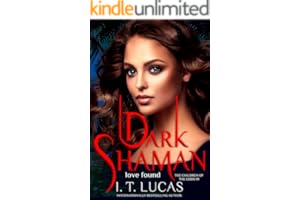 Dark Shaman: Love Found (The Children Of The Gods Paranormal Romance Book 99)