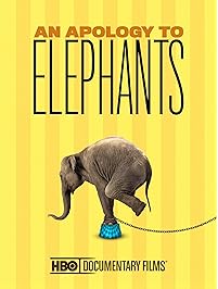 An Apology to Elephants