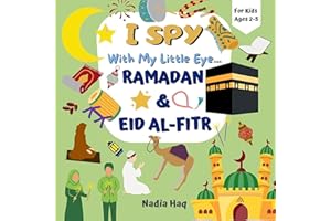 I Spy With My Little Eye Ramadan & Eid Al-Fitr For Kids Ages 2-5: Find And Count All Ramadan & Eid Al-Fitr Related Images | A