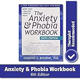 The Anxiety and Phobia Workbook