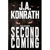 Second Coming (The Konrath Dark Thriller Collective Book 11)