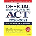 The Official Beginner's Guide for ACT 2020-2021