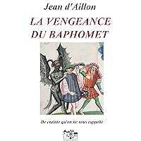 LA VENGEANCE DU BAPHOMET, deuxième partie: De crainte qu'on ne vous rappelle (French Edition) book cover LA VENGEANCE DU BAPHOMET, deuxième partie: De crainte qu'on ne vous rappelle (French Edition) book cover