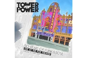 50 Years of Funk & Soul: Live at the Fox Theater - Oakland, CA - June 2018